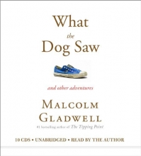Cover art for What the Dog Saw: And Other Adventures