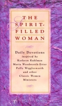 Cover art for The Spirit-Filled Woman: 365 Daily Devotions