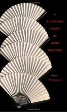 Cover art for A Thousand Years of Good Prayers: Stories