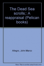 Cover art for The Dead Sea scrolls;: A reappraisal (Pelican books)