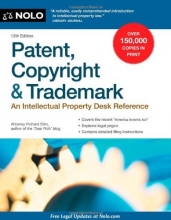 Cover art for Patent, Copyright & Trademark: An Intellectual Property Desk Reference