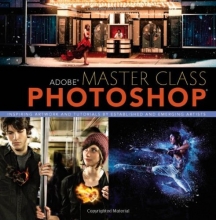 Cover art for Adobe Master Class: Photoshop Inspiring artwork and tutorials by established and emerging artists