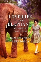 Cover art for Love, Life, and Elephants: An African Love Story