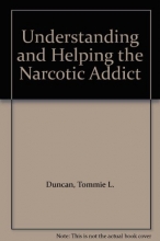 Cover art for Understanding and Helping the Narcotic Addict