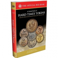 Cover art for A Guide Book of Hard Times Tokens: American Political and Commercial Tokens of the 1830s and 1840s