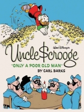 Cover art for Walt Disney's Uncle Scrooge: "Only a Poor Old Man" (Vol. 12)  (The Complete Carl Barks Disney Library)