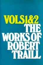 Cover art for The Works of Robert Traill (2 Volumes in 1)