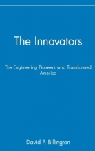 Cover art for The Innovators, The Engineering Pioneers who Made America Modern (Wiley Popular Science)