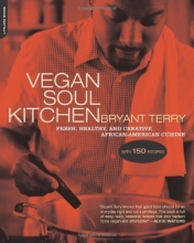 Cover art for Vegan Soul Kitchen: Fresh, Healthy, and Creative African-American Cuisine