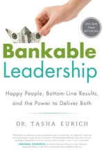 Cover art for Bankable Leadership : Happy People, Bottom-Line Results, and the Power to Deliver Both