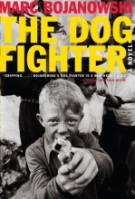 Cover art for The Dog Fighter: A Novel