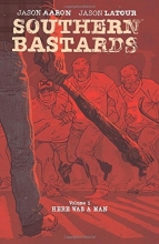 Cover art for Southern Bastards Volume 1: Here Was a Man