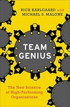 Cover art for Team Genius: The New Science of High-Performing Organizations