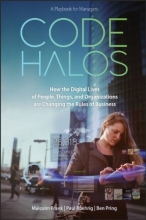 Cover art for Code Halos: How the Digital Lives of People, Things, and Organizations are Changing the Rules of Business