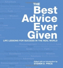 Cover art for Best Advice Ever Given: Life Lessons For Success In The Real World (1001)