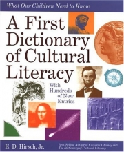 Cover art for A First Dictionary of Cultural Literacy: What Our Children Need to Know