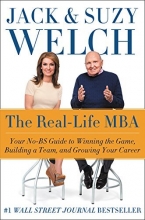 Cover art for The Real-Life MBA: Your No-BS Guide to Winning the Game, Building a Team, and Growing Your Career