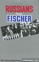Cover art for Russians versus Fischer (Everyman Chess)