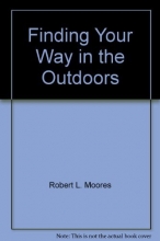 Cover art for Finding your way in the outdoors: Compass navigation, map reading, route finding, weather forecasting