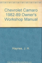 Cover art for Chevrolet Camaro 1982-89 Owner's Workshop Manual (Haynes owners workshop manual series)