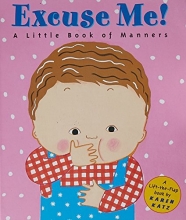 Cover art for Excuse Me: A Little Book of Manners (Lift-the-Flap Book)