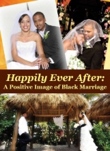 Cover art for Happily Ever After: A Positive Image of Black Marriage