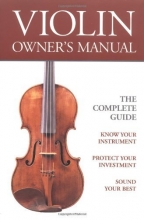 Cover art for Violin Owner's Manual Book (String Letter Publishing) (Strings) (Strings Backstage)