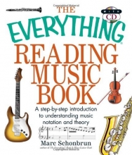 Cover art for The Everything Reading Music Book with CD: A Step-By-Step Introduction To Understanding Music Notation And Theory