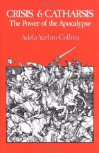 Cover art for Crisis and Catharsis: The Power of the Apocalypse