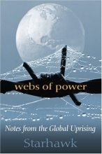 Cover art for Webs of Power: Notes from the Global Uprising