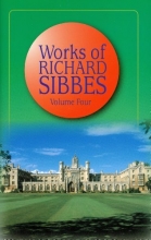 Cover art for Works of Richard Sibbes, Vol. 4
