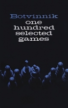 Cover art for Botvinnik: One Hundred Selected Games