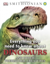 Cover art for Everything You Need to Know about Dinosaurs (Everything You Need Know)