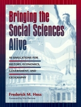 Cover art for Bringing the Social Sciences Alive: 10 Simulations for History, Economics, Government, and Geography