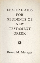 Cover art for Lexical Aids for Students of New Testament Greek By Bruce Metsger