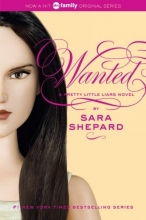 Cover art for Wanted (Pretty Little Liars, Book 8)