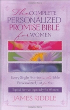 Cover art for The Complete Personalized Promise Bible for Women: Every Single Promise in the Bible Personalized Just for You