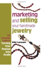 Cover art for Marketing and Selling Your Handmade Jewelry