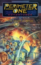 Cover art for The Mines of Venus (Perimeter One Adventures, Book 4)
