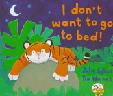 Cover art for I Don't Want to Go to Bed!