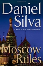 Cover art for Moscow Rules (Series Starter, Gabriel Allon #8)