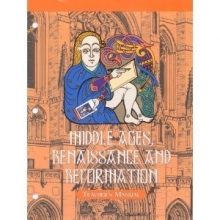 Cover art for Middle Ages, Renaissance, and Reformation : Teacher's Manual (Veritas Press History Series, 4th Grade)