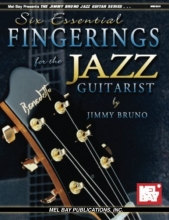 Cover art for Mel Bay Six Essential Fingerings for the Jazz Guitarist (The Jimmy Bruno Jazz Guitar Series)