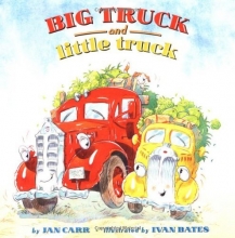 Cover art for Big Truck and Little Truck (hc)