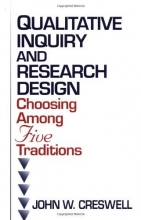 Cover art for Qualitative Inquiry and Research Design: Choosing among Five Traditions