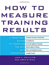 Cover art for How to Measure Training Results : A Practical Guide to Tracking the Six Key Indicators