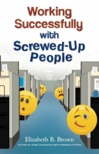 Cover art for Working Successfully with Screwed-Up People