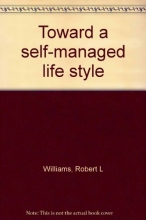 Cover art for Toward a self-managed life style