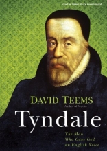 Cover art for Tyndale: The Man Who Gave God an English Voice