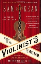 Cover art for The Violinist's Thumb: And Other Lost Tales of Love, War, and Genius, as Written by Our Genetic Code